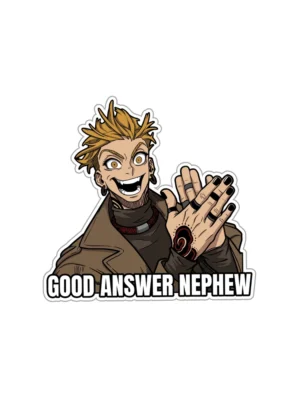 GOOD-ANSWER-NEPHEW_listing_comicsense.webp Good Answer Nephew Sticker