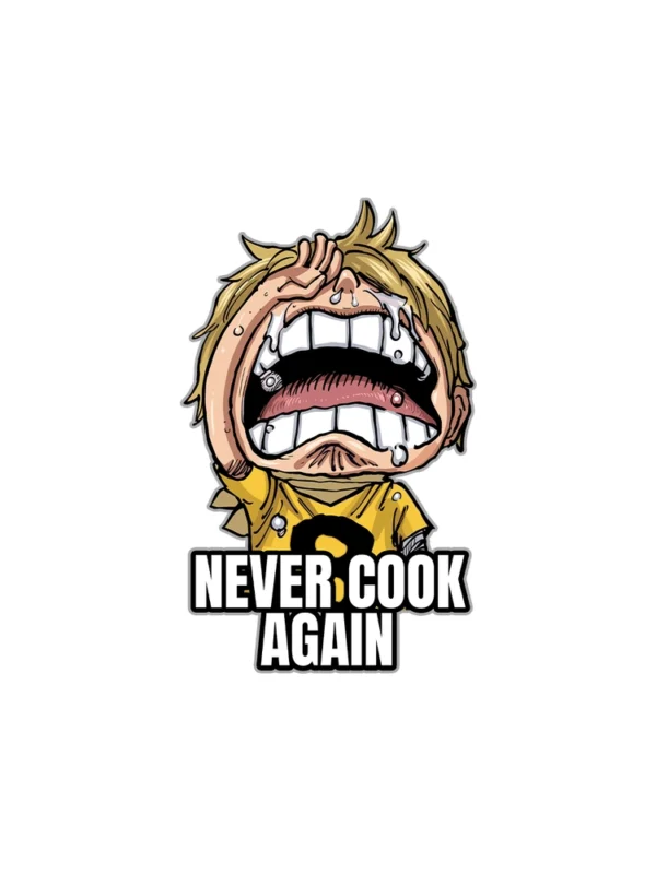 Never Cook Again Sticker
